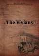 The Vivians, Hay, Edwin Barrett, 1849-1906,Neale Publishing Company. pbl 