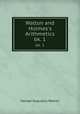 Walton and Holmes`s Arithmetics.. bk. 1, George Augustus Walton 