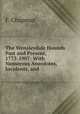 The Wensleydale Hounds Past and Present, 1775-1907: With Numerous Anecdotes, Incidents, and ., F. Chapman 