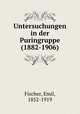Untersuchungen in der Puringruppe (1882-1906), Fischer, Emil, 1852-1919 