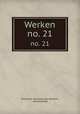 Werken. no. 21, Historisch Genootschap (Utrecht , Netherlands) 