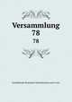 Versammlung. 78, Gesellschaft Deutscher Naturforscher und A?rzte 