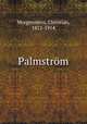 Palmstrom, Morgenstern, Christian, 1871-1914 