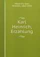 Karl Heinrich, Erzahlung, Wilhelm Meyer-Fo?rster 