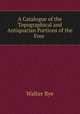 A catalogue of the topographical and antiquarian portions of the free library at Norwich, Walter Rye 