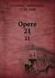 Opere. 21, Cesarotti, Melchiorre, 1730-1808 