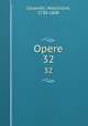 Opere. 32, Cesarotti, Melchiorre, 1730-1808 