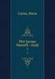 Pier Jacopo Martelli : studi. 1, Carmi, Maria 