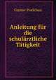 Anleitung fur die schularztliche Tatigkeit, Gustav Poelchau 