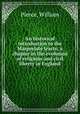 An historical introduction to the Marprelate tracts; a chapter in the evolution of religious and civil liberty in England, Pierce, William 