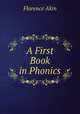 A First Book in Phonics, Florence Akin 