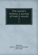 The world`s history; a survey of man`s record. 5, Helmolt, Hans F. (Hans Ferdinand), 1865-1929 