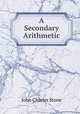A Secondary Arithmetic, John Charles Stone 