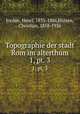 Topographie der stadt Rom im alterthum. 1, pt. 3, Henri Jordan 