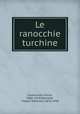 Le ranocchie turchine, Cavacchioli, Enrico, 1885-1954,Marinetti, Filippo Tommaso, 1876-1944 