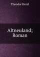Altneuland; Roman, Theodor Herzl 