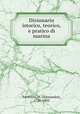 Dizionario istorico, teorico, e pratico di marina, Alexandre Saverien 