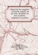 Mara de los angeles : zarzuela cmica en un acto, dividido en tres cuadros, original y en prosa, Ruperto Chapi 