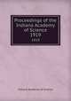 Proceedings of the Indiana Academy of Science. 1919, Indiana Academy of Science 