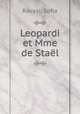Leopardi et Mme de Stael, Ravasi, Sofia 