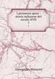 I promessi sposi : storia milanese del secolo XVII. 1, Alessandro Manzoni 