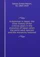A diplomat in Japan; the inner history of the criticial years in the evolution of Japan when the ports were opened and the monarchy restored, Satow, Ernest Mason, Sir, 1843-1929 
