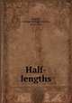 Half-lengths, Russell, George William Erskine, 1853-1919 
