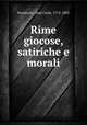 Rime giocose, satiriche e morali, Passeroni, Gian Carlo, 1713-1803 