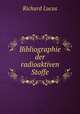 Bibliographie der radioaktiven Stoffe, Richard Lucas 