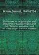 Discourses on the principles and evidences of natural religion and the Christian revelation : and on some proper practical subjects. 2, Bourn, Samuel, 1689-1754 