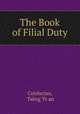 The Book of Filial Duty, Tseng Ts?an Confucius 