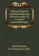 Bidrag til dansk statshusholdnings historie under de to forste enevoldskonger, Christiansen, Carl Sehested, 1868- 