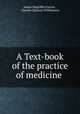 A Text-book of the practice of medicine ., James Magoffin French , Charles Spencer Williamson 