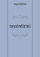 taysirdirini, taysirdirini 