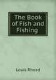 The Book of Fish and Fishing ., Louis Rhead 