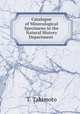 Catalogue of Mineralogical Specimens in the Natural History Department ., T. Takimoto 