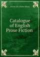 Catalogue of English Prose Fiction ., Aurora (Ill.) Public library 