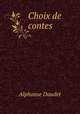 Choix de contes, Alphonse Daudet 