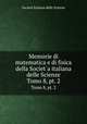 Memorie di matematica e di fisica della Societ`a italiana delle Scienze. Tomo 8, pt. 2, Societa Italiana delle Scienze 