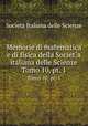 Memorie di matematica e di fisica della Societ`a italiana delle Scienze. Tomo 10, pt. 1, Societa Italiana delle Scienze 
