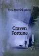 Craven Fortune, Fred Merrick White 