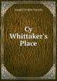 Cy Whittaker`s Place, Lincoln, Joseph Crosby, 1870-1944 