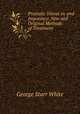 Prostatic Diseas sic and Impotency: New and Original Methods of Treatment, George Starr White 