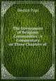 The Government of Religious Communities: A Commentary on Three Chapters of ., Hector Papi 