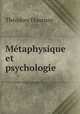 Metaphysique et psychologie, Theodore Flournoy 