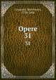 Opere. 31, Cesarotti, Melchiorre, 1730-1808 
