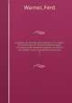 A system of divinity and morality : in a series of discourses on all the essential parts of natural and revealed religion . to which are added, some occasional discourses. 3, Warner, Ferd 