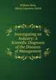 Investigating an Industry: A Scientific Diagnosis of the Diseases of Management, William Kent, Henry Laurence Gantt 