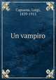 Un vampiro, Capuana, Luigi, 1839-1915 