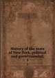 History of the state of New York, political and governmental;. 5, Smith, Ray Burdick, 1867- ed,Johnson, Willis Fletcher, 1857-1931,Brown, Roscoe Conkling Ensign, 1867-,Spooner, Walter Whipple, 1861-,Holly, Willis, 1854-1931 